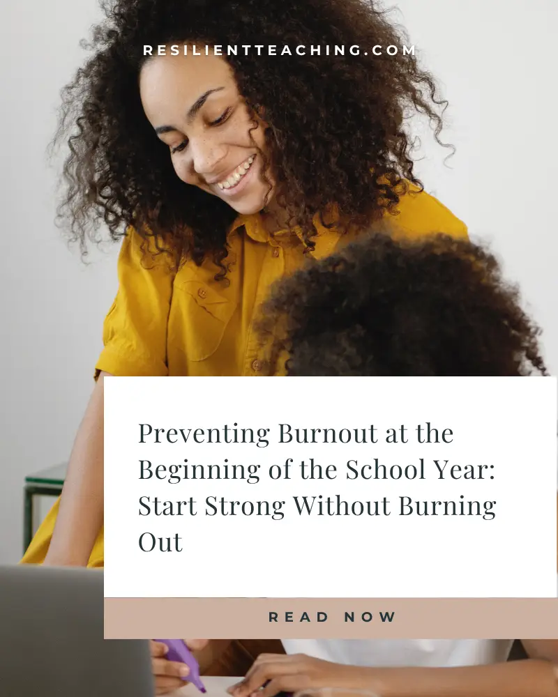 Preventing Burnout at the Beginning of the School Year